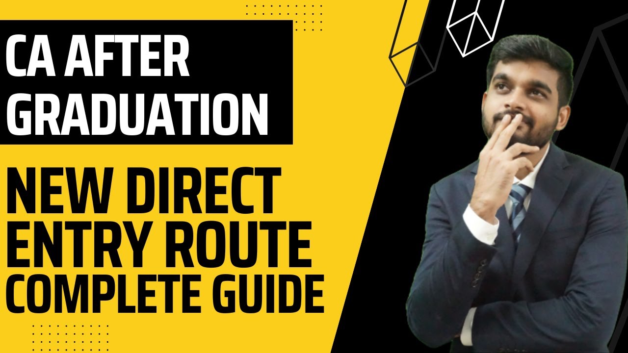 CA After graduation | CA Direct Entry Scheme Procedure | CA Direct Entry Registration Process
