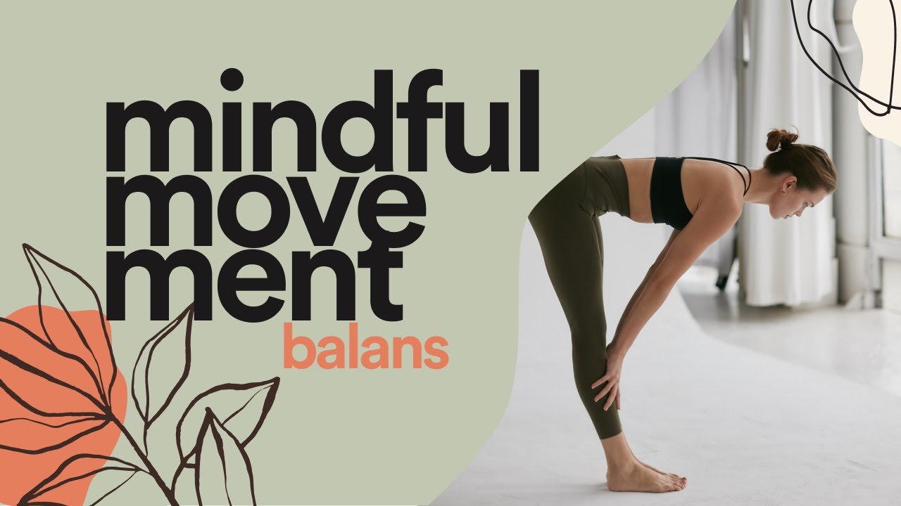 Balans || Mindful Movement || Olga Butkiewicz