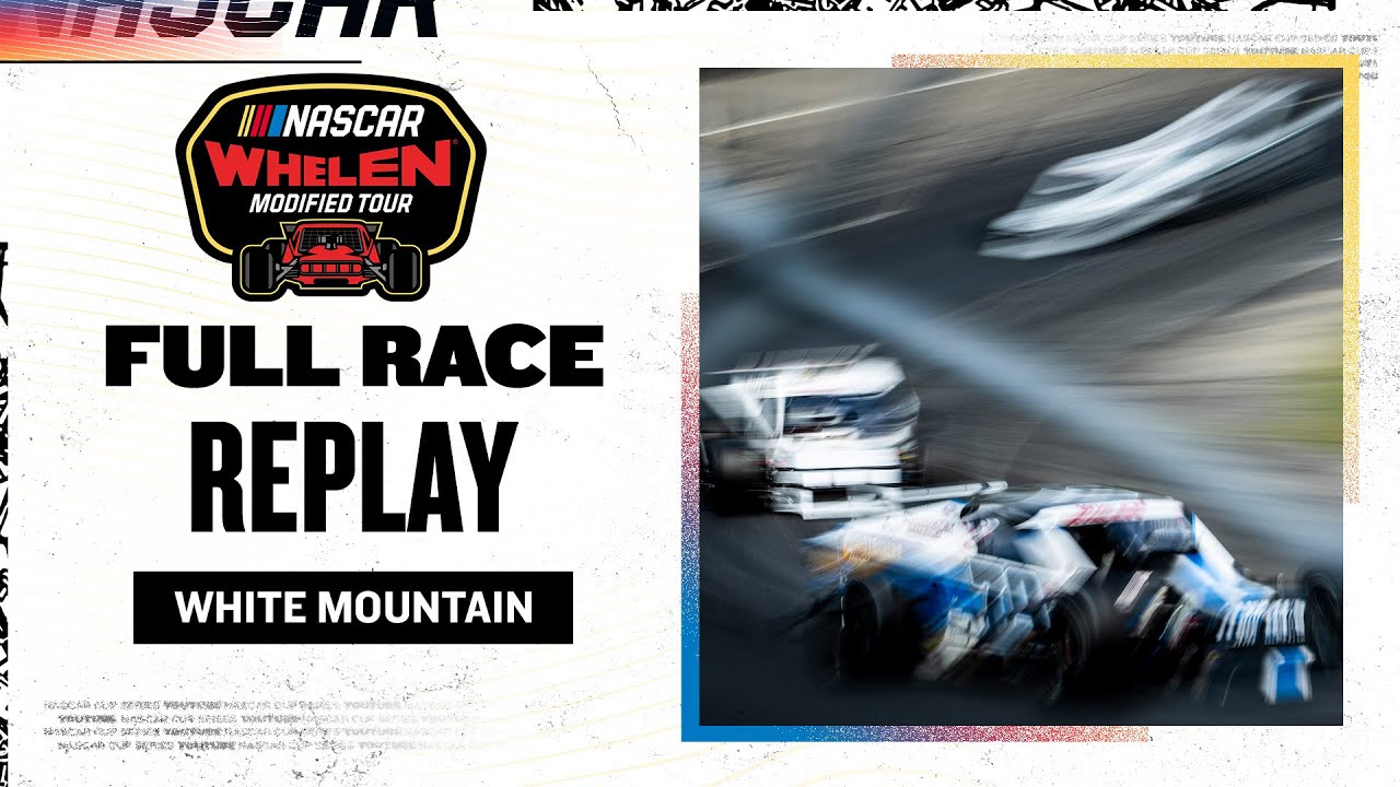 NASCAR Whelen Modified Tour full race replay: Thunder in the Mountains 200