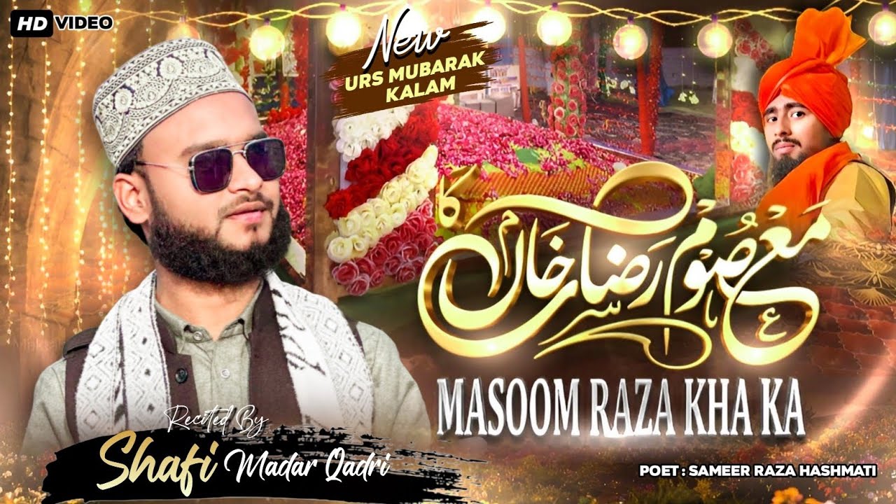 Masoom Raza Kha Ka | Urs-e-Masoom-e-Millat | Manqabat 2026