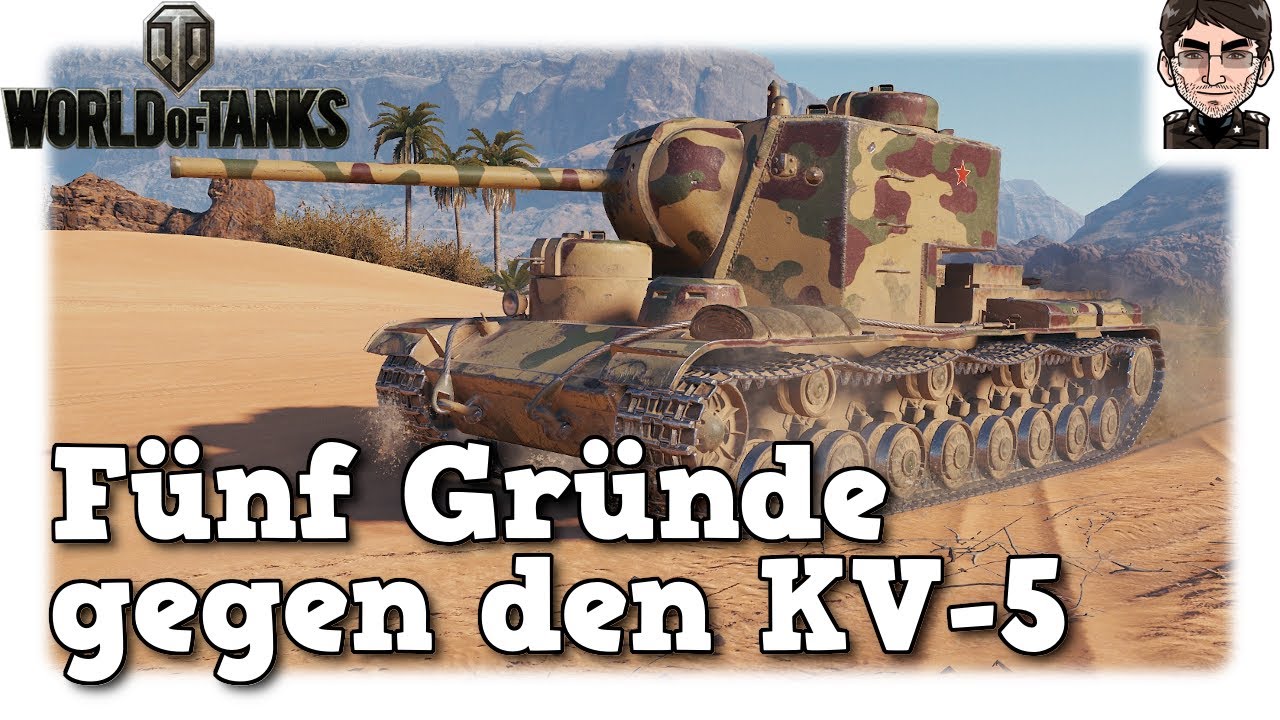 World of Tanks - 5 Gründe gegen den KV-5