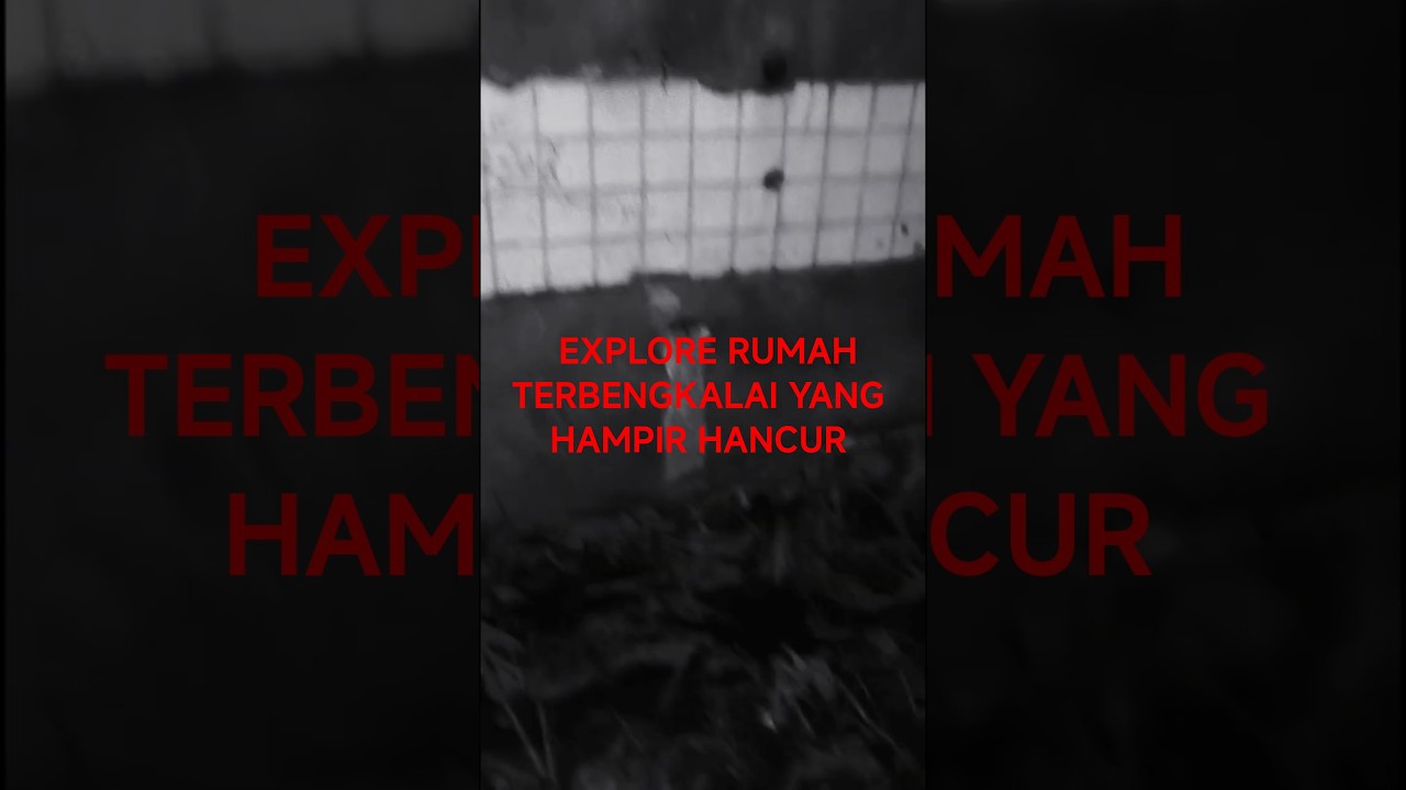 #horor #penggemarhoror#kengerian#fypシ゚viral #explore #rumahterbengkalaibesertaisinya