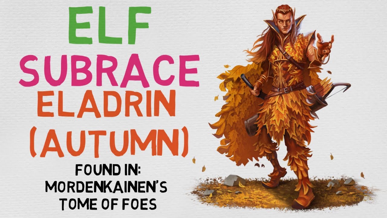 Race #3.2: Elf --- Eladrin (Autumn) (DnD 5E)