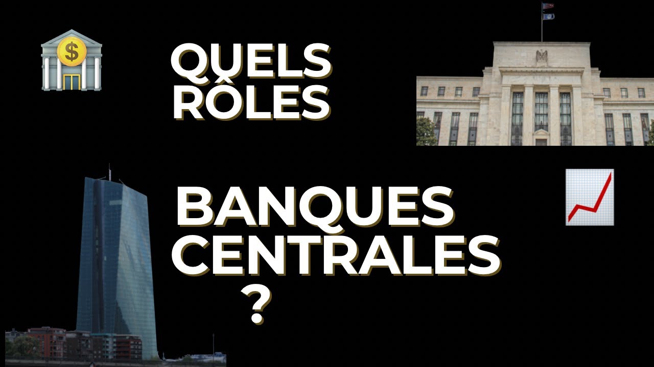 Quelles sont les missions et r&ocirc;les des banques centrales FED, BCE ?