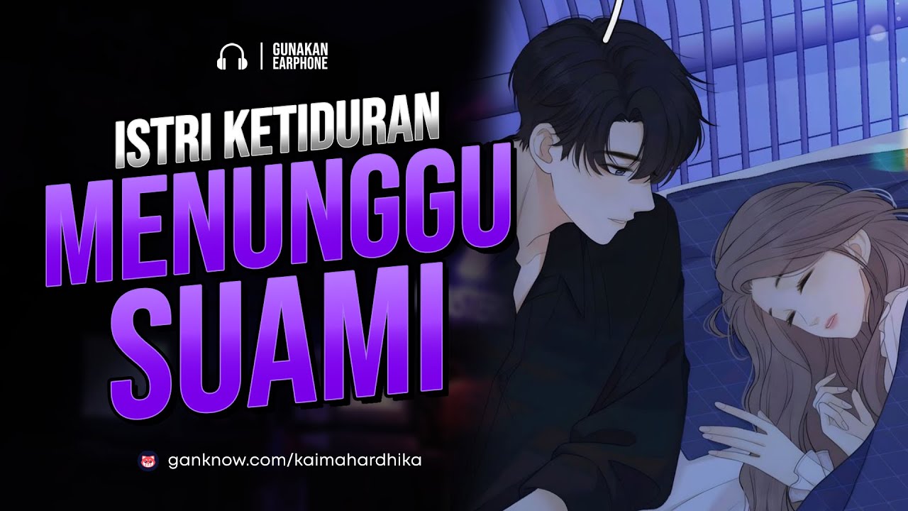 Istri Tertidur Menunggu Suami | ASMR Cowok | ASMR Roleplay | ASMR Husband Indonesia