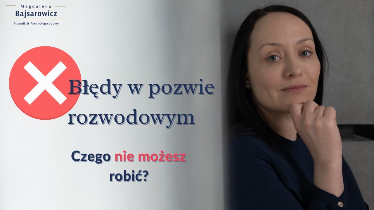 🛑    Błędy w pozwie rozwodowym - nie popełniaj ich!  🛑