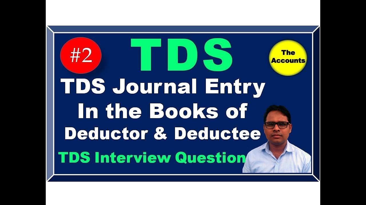 TDS 2 | Tds Journal Entries with GST | Journal Entry of TDS | Basic Concept of TDS |