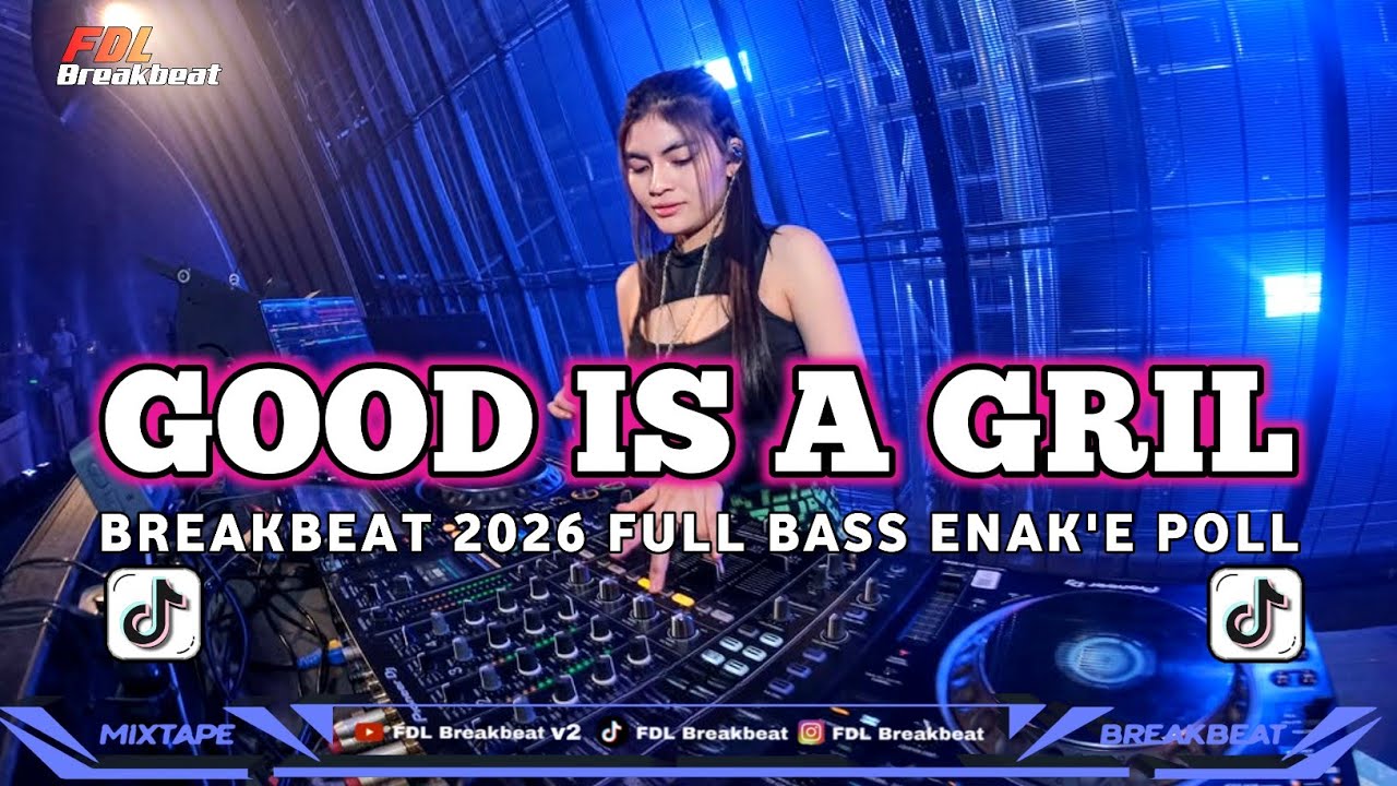 BREAKBEAT 2026 - GOOD IS A GRIL X BROKEN ANGEL