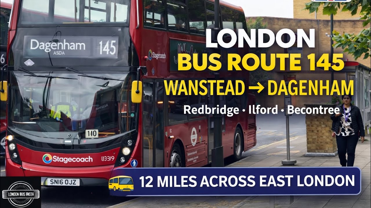 London Bus 145 Leytonstone to Dagenham Asda Welcome aboard