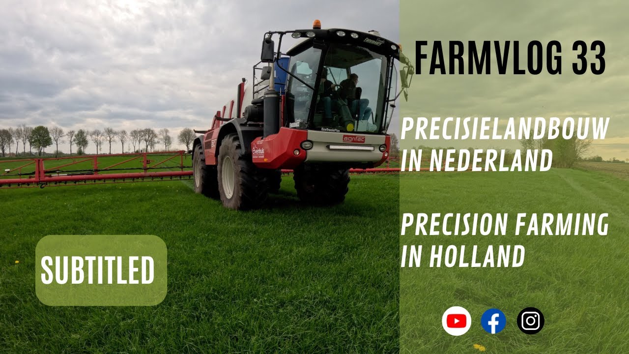 Farmvlog 33: Precisielandbouw in Nederland | Precision farming in Holland