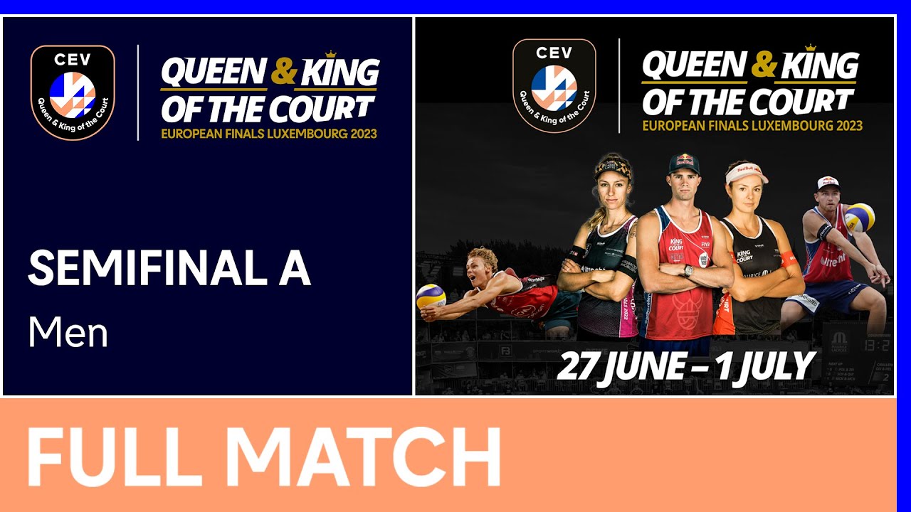 Full Match | Men's Semifinal A | CEV Queen & King of the Court 2023