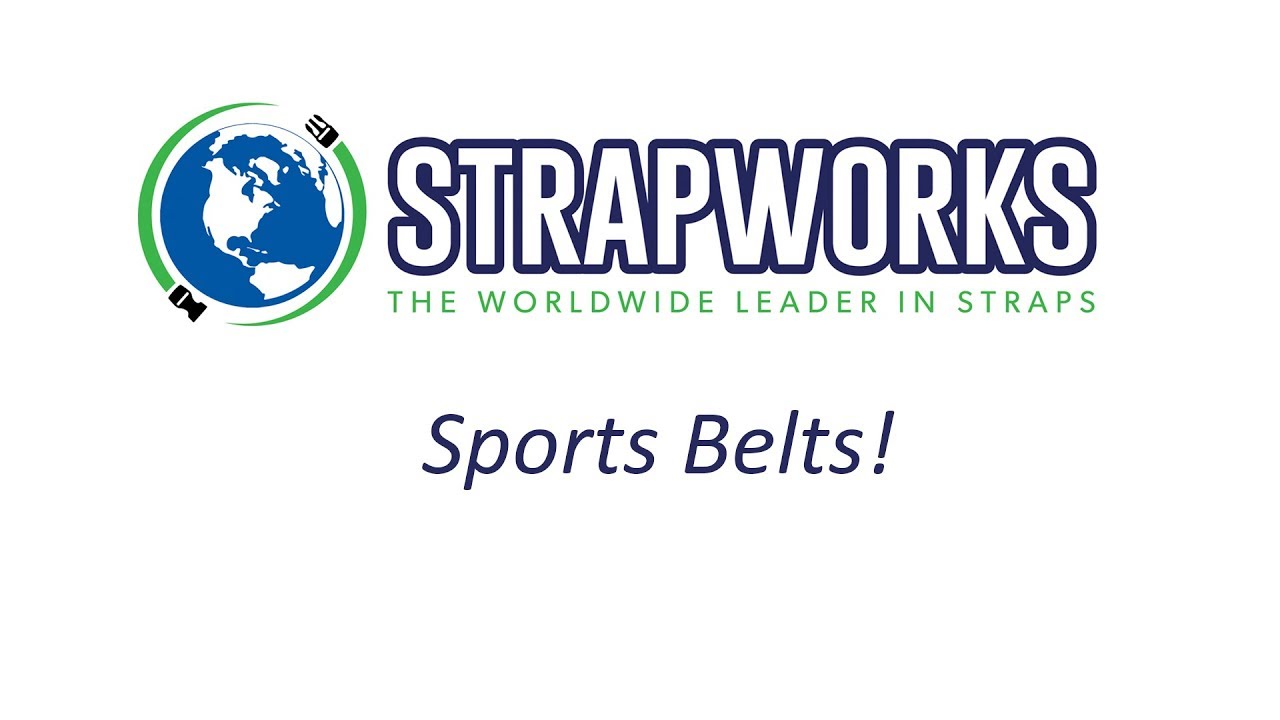 Learn All About the Different Sizes and Styles of Sports Belts Available from Strapworks.com