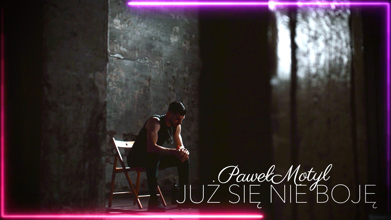 Paweł Motyl - JUŻ SIĘ NIE BOJĘ ( Moja Historia 2026 )