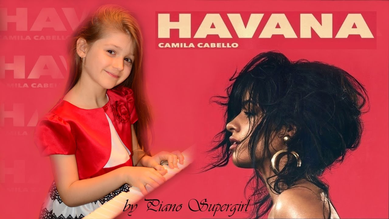 Camila Cabello - Havana (Official Audio) cover by Piano Supergirl