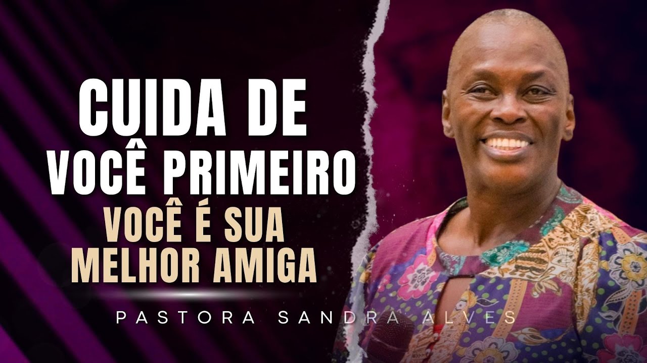 CUIDA DE VOC&Ecirc; PRIMEIRO: Seja sua Pr&oacute;pria Melhor Amiga!