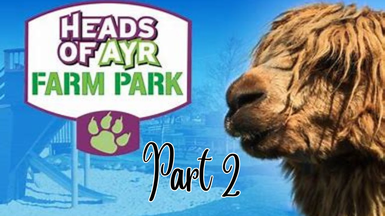 Join us for part 2 of our visit to the Heads of Ayr farm park