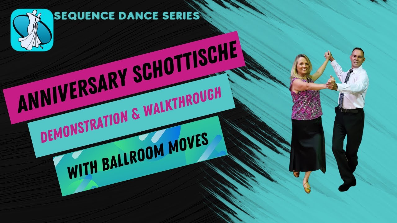 Anniversary Schottische Sequence Dance Instruction