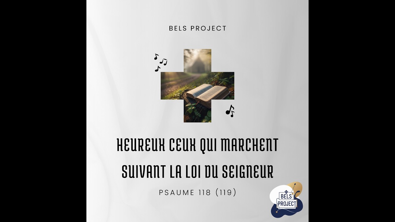 Heureux ceux qui marchent suivant la loi du Seigneur