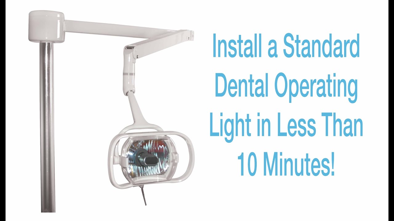 Install a Standard Dental Operating Light in Less Than 10 Minutes!