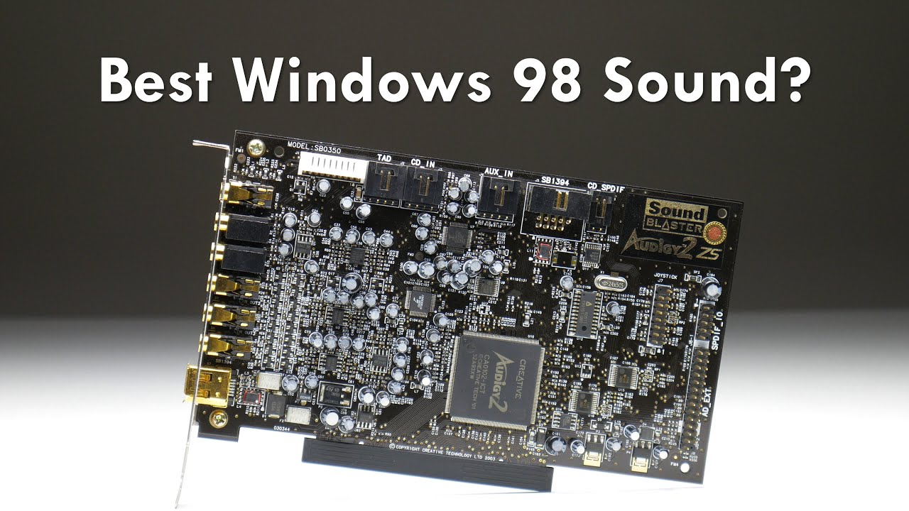 Is the Audigy 2 ZS the best Sound Card for Windows 98?