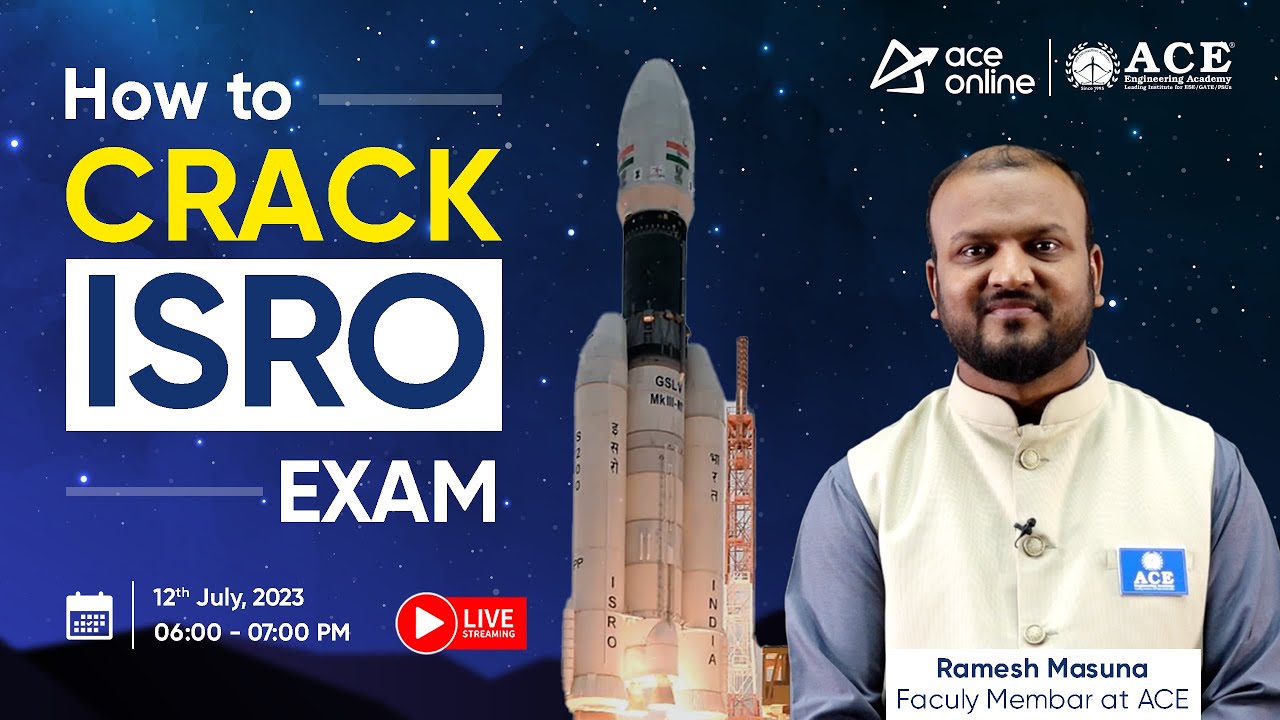 Expert Tips How to Crack ISRO Exam | Ramesh Masuna | ACE Online Live