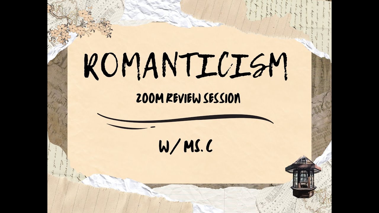 Romanticism Review Session (2025)