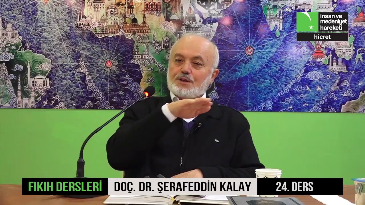 24. Fıkıh Dersleri (Orucu Bozan Şeyler, Miraç) - Doç. Dr. Şerafeddin Kalay
