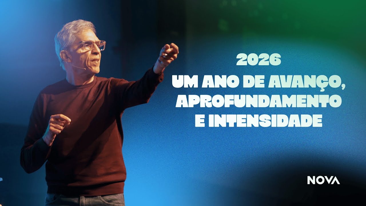 Nova | 2026: UM ANO DE AVAN&Ccedil;O, APROFUNDAMENTO E INTENSIDADE | Mauricio Fragale