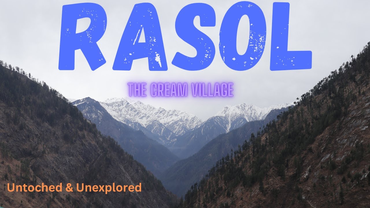 Kasol to Rasol village trek | Hidden and Mysterious village near KASOL Himachal