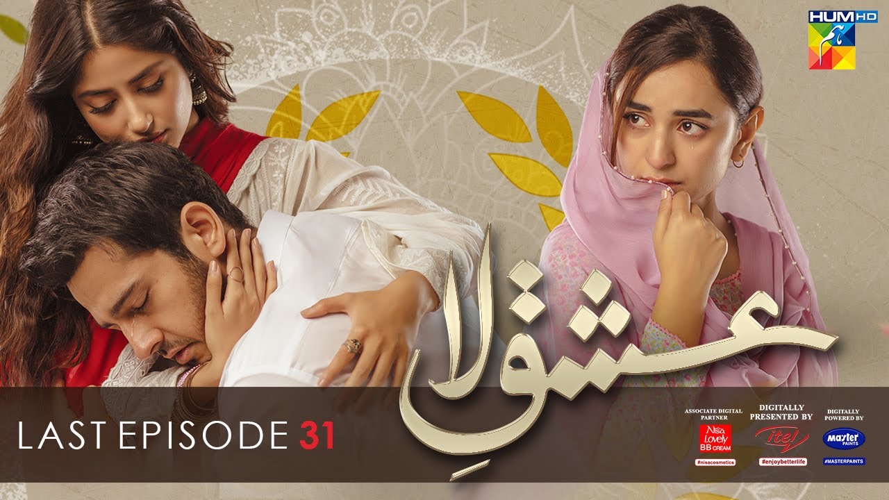 Ishq-e-Laa - Last Episode [Eng Sub] 2nd June 2022 - Presented By ITEL, Master Paints NISA Cosmetics