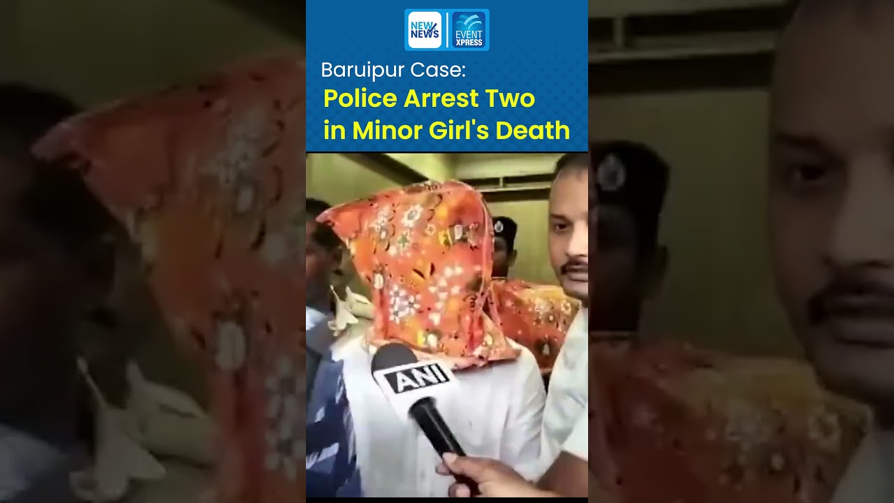 Baruipur Girl's Death: 2 Arrested, Probe Underway