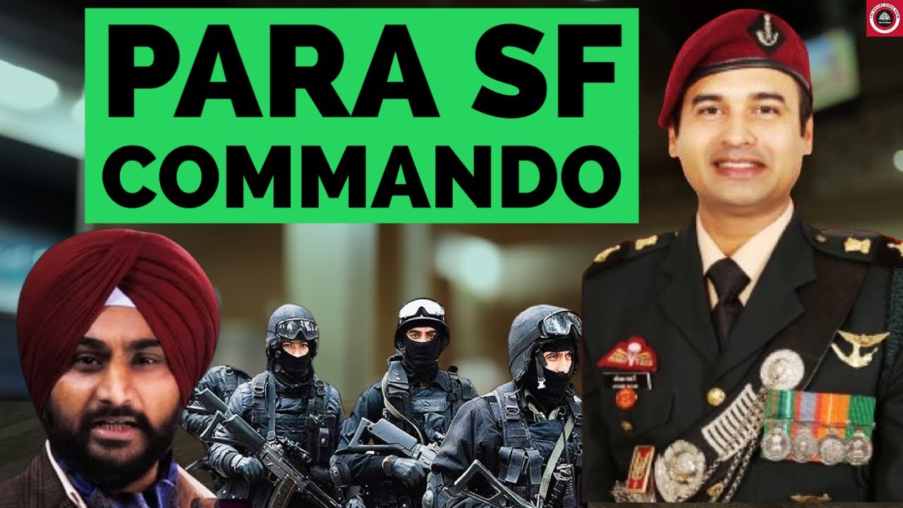 Major Avinash Sahani shares about the life of Para SF Commando