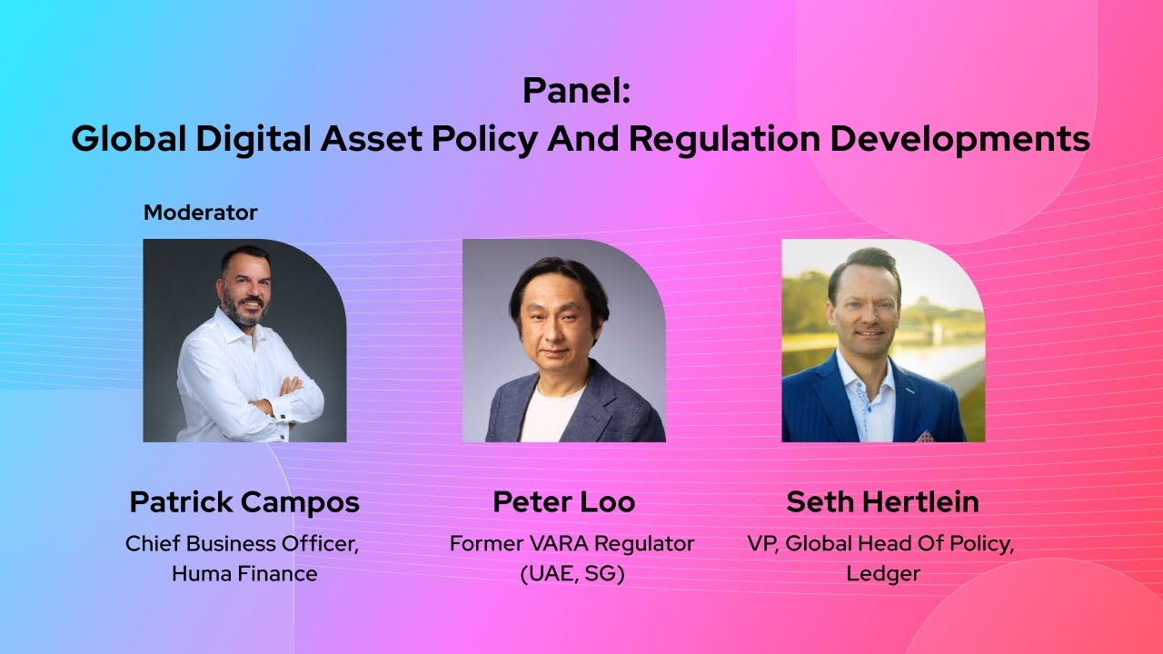 PayFi Summit 2025 SG: Panel Spotlight - Global Digital Asset Policy and Regulation Developments