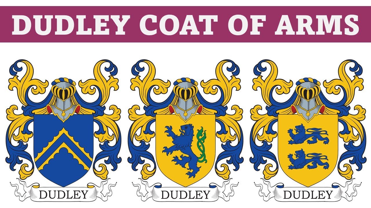 Dudley Coat of Arms & Family Crest - Symbols, Bearers, History