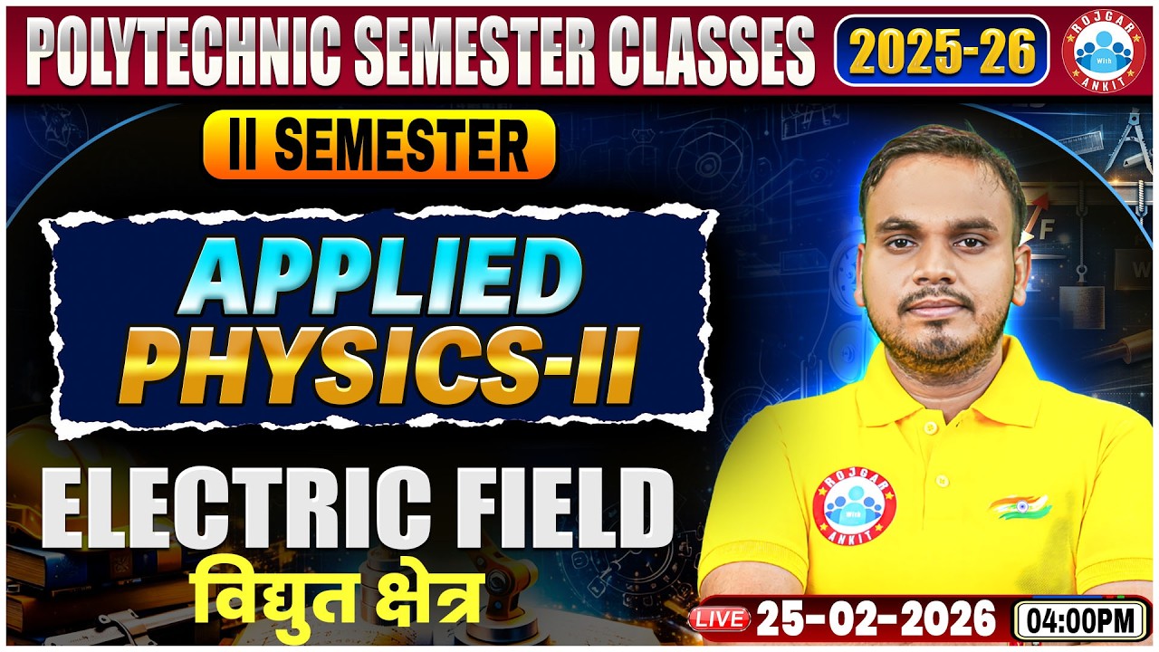 UP Polytechnic Physics 2 Class | Electric Field  | Polytechnic 2nd Sem Applied Physics 2