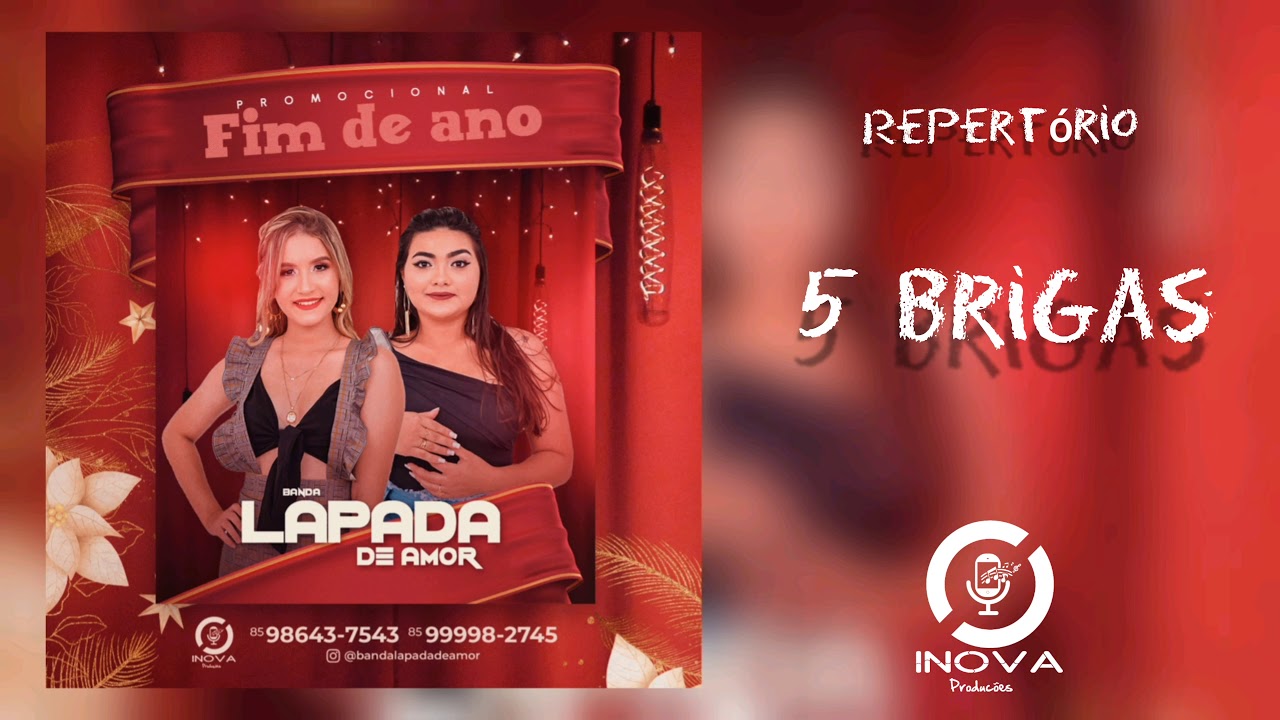 Banda Lapada de Amor-5 Brigas Repert&oacute;rio