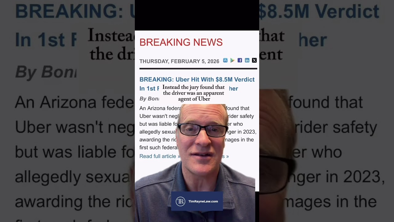 $8.5 Million Jury Verdict Against Uber in Sexual Assault Case - Agency = Legal Responsibility