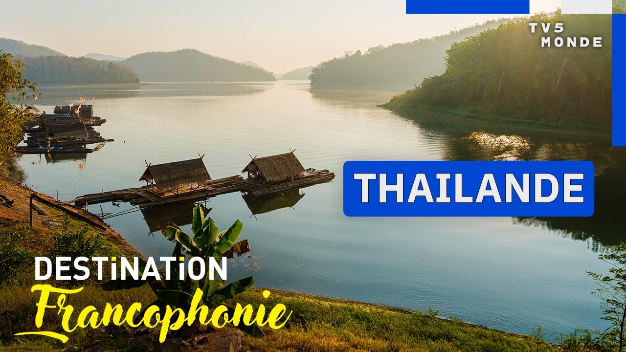 THA&Iuml;LANDE : Au c&oelig;ur de l&rsquo;Isan, un paradis encore m&eacute;connu | Destination Francophonie | TV5MONDE