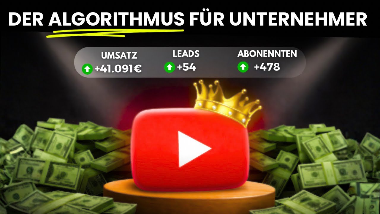 Der NEUE YouTube Algorithmus für Unternehmer! So nutzt du ihn für dich