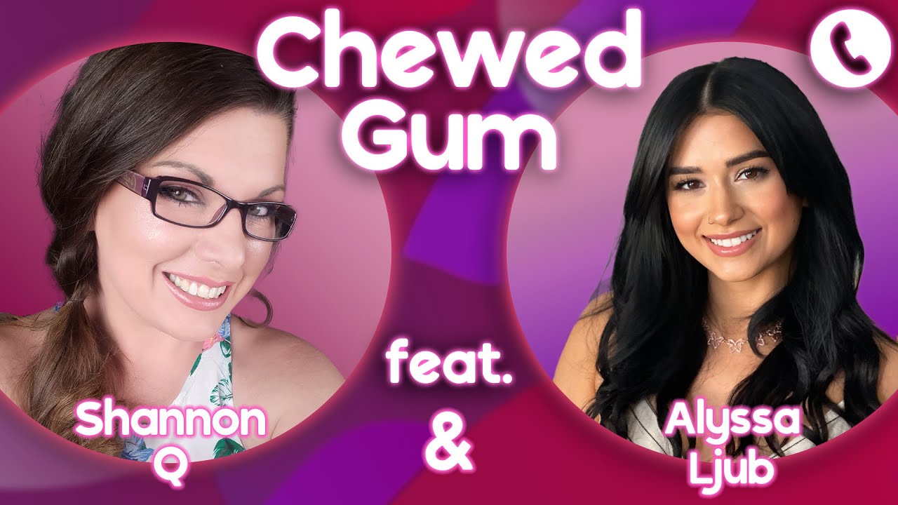 Should Women Care What Men Think?? Call Shannon Q & Alyssa Ljub | Chewed Gum 09.17.24