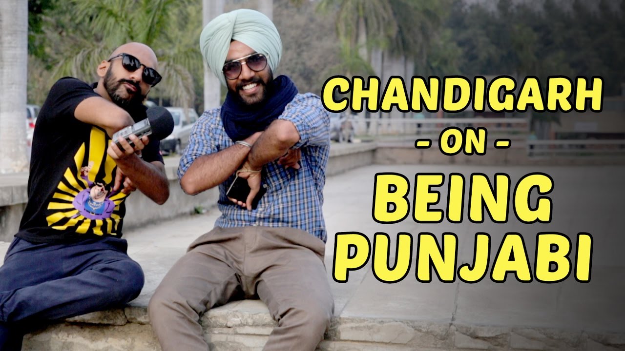Chandigarh on Being Punjabi | Being Indian