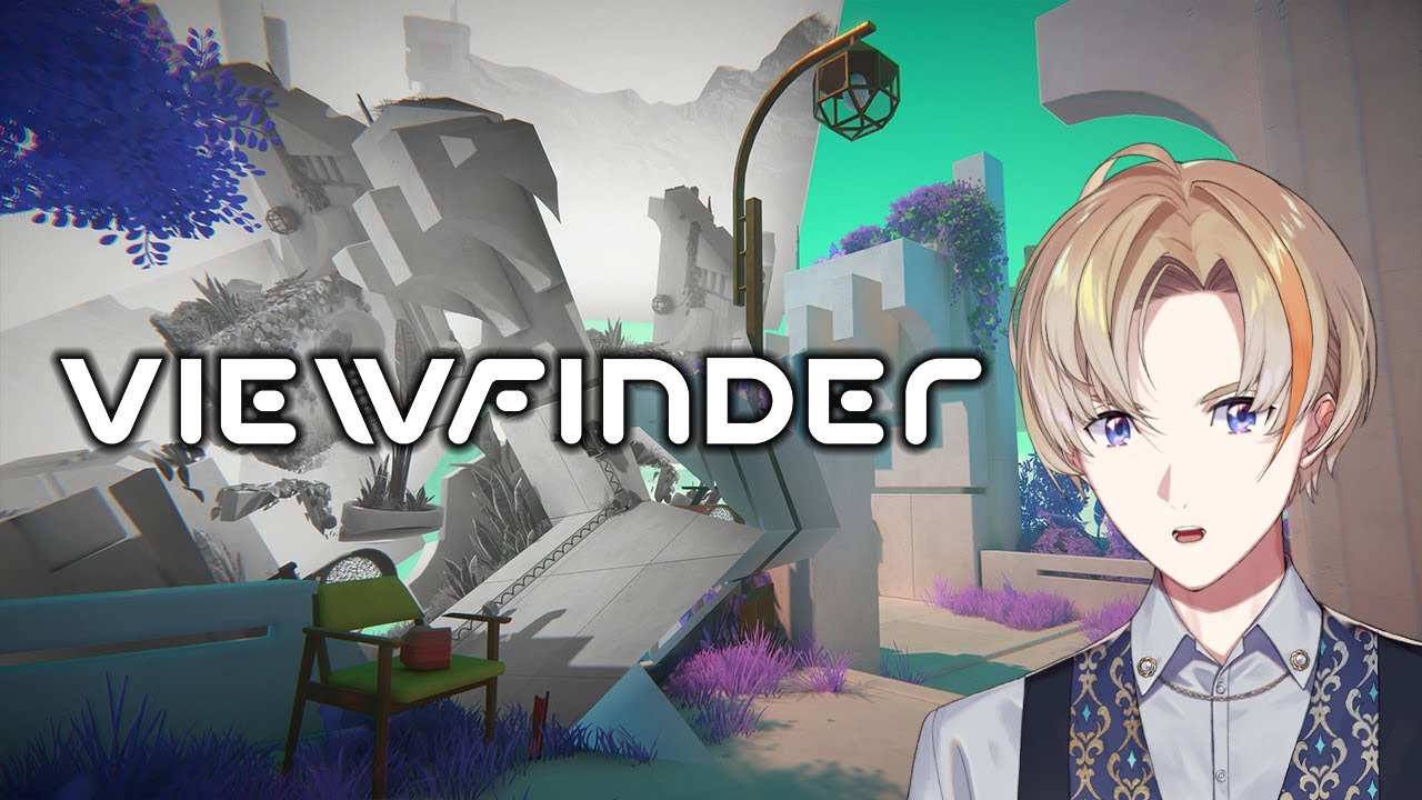 【Viewfinder】写真で空間をコピーする新作謎解きゲー【にじさんじ/風楽奏斗】