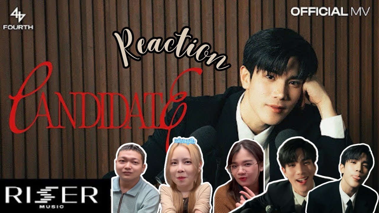 Reaction | เทคะแนน (Candidate) -Fourth