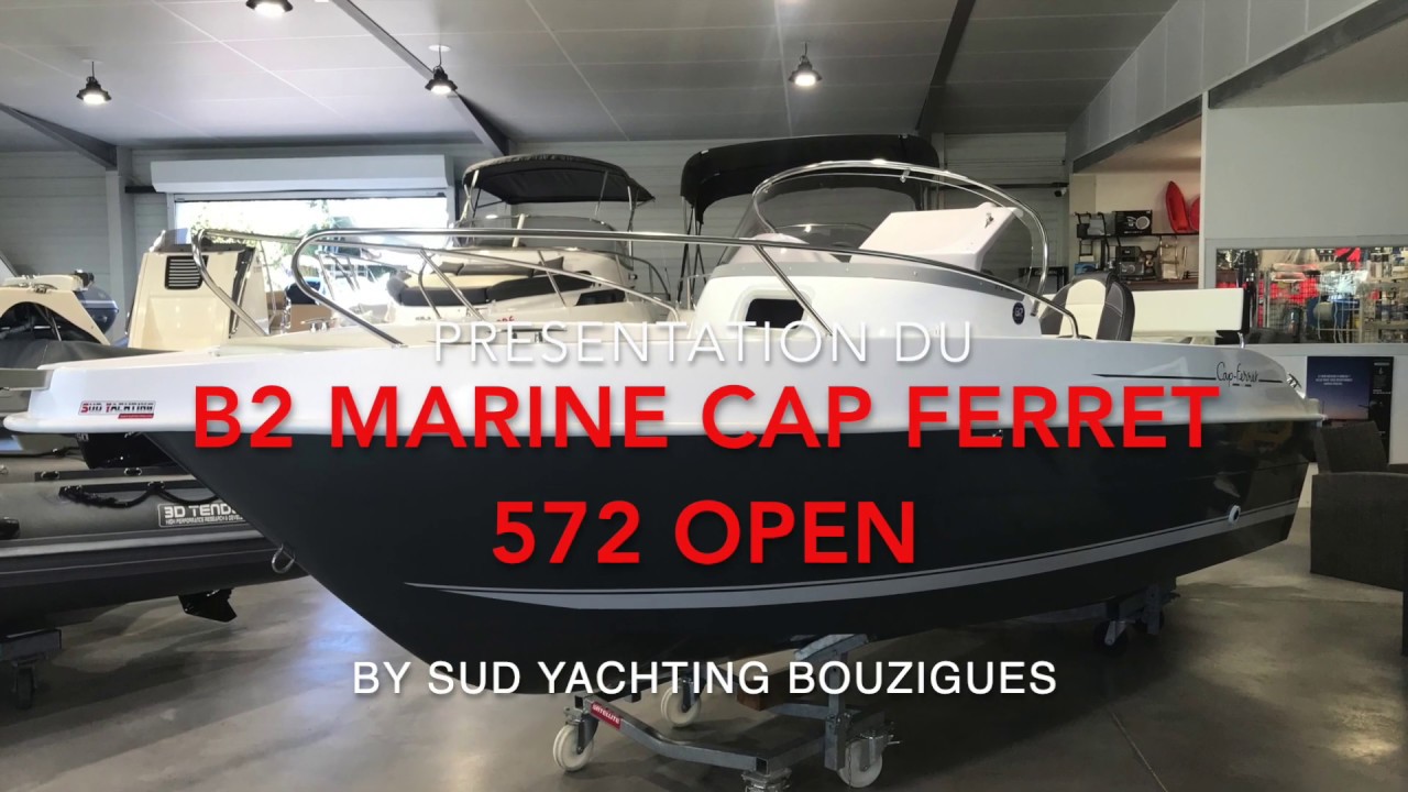 Presentation du CAP FERRET 572 OPEN