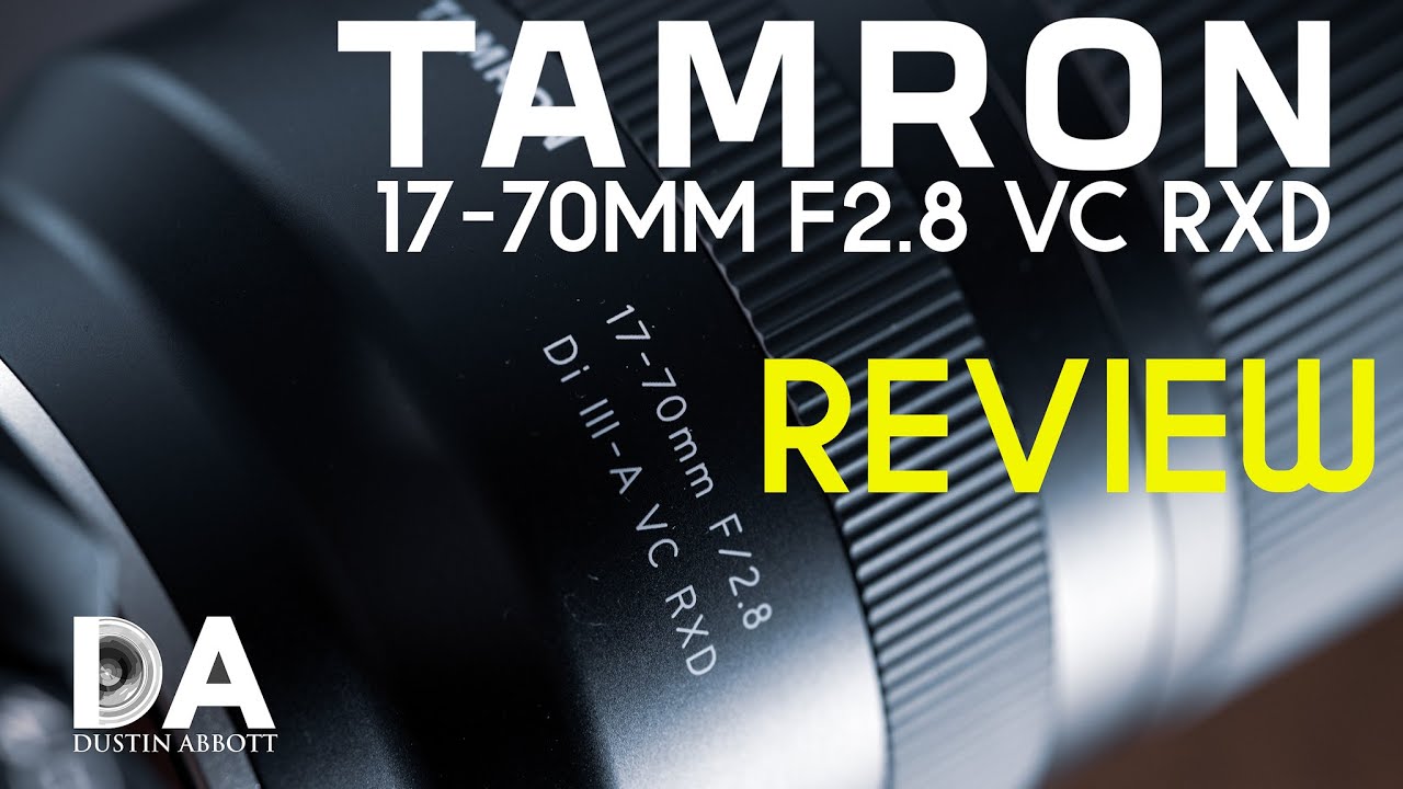 Tamron 17-70mm F2.8 VC RXD Review (B070) | 4K