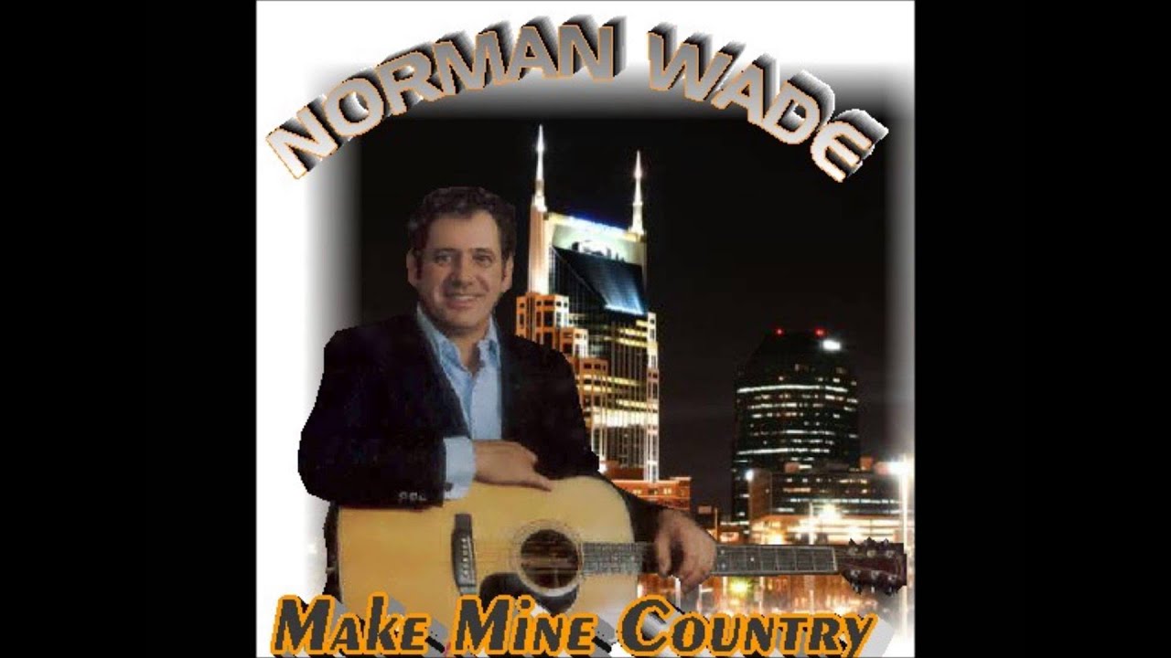 Norman Wade - She Was Only Foolin' Round