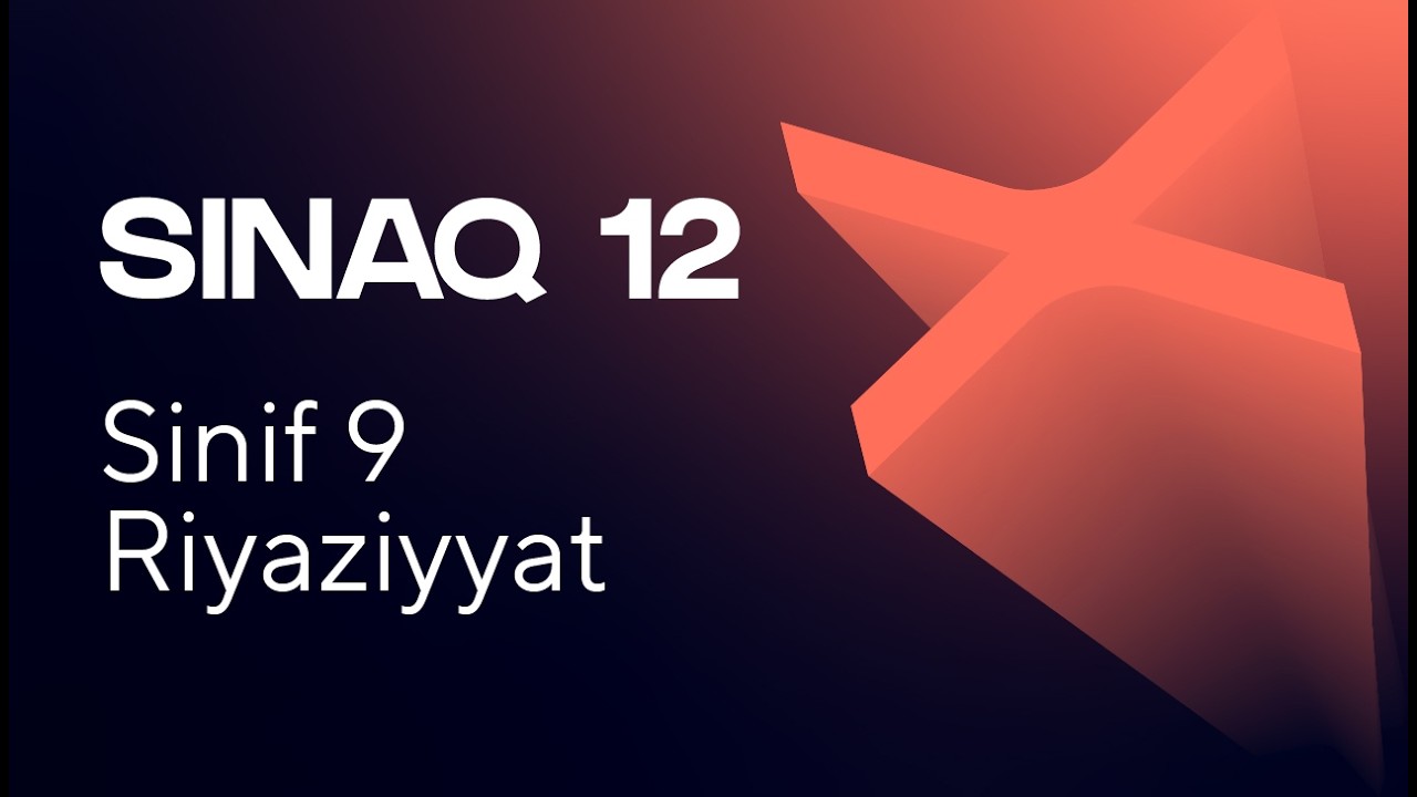 Riyaziyyat 9-cu sinif   Güvən Sınaq 12 Buraxılış fənləri üzrə