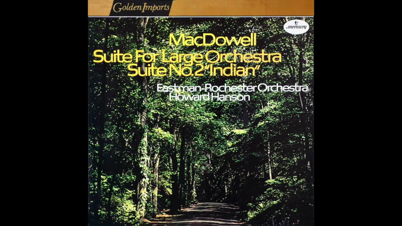 Edward MacDowell: Suite No. 2 