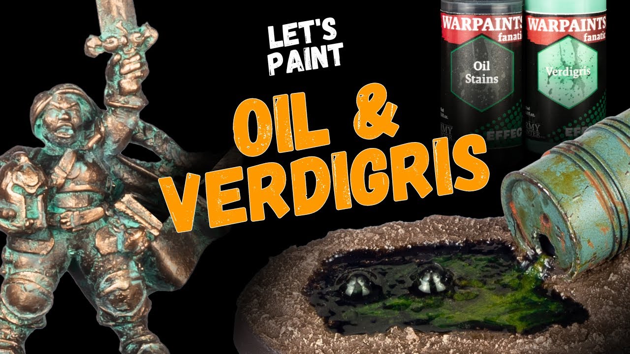 Have Fun Transforming Your Minis with Oil & Verdigris Effects!
