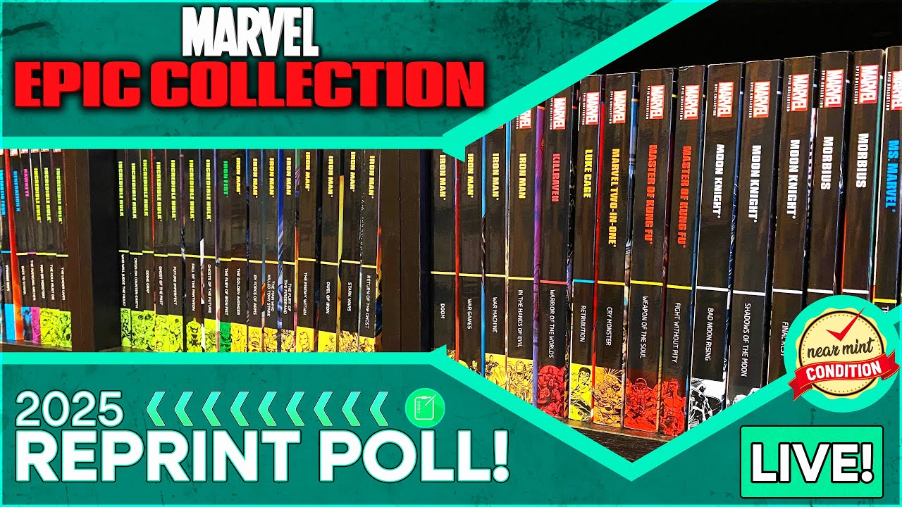 Out of Print Marvel Epic Collections and Let's get some Reprinted!  2025 Edition!